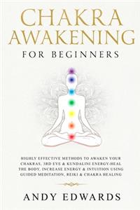 Chakra Awakening For Beginners