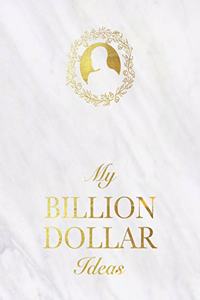 My Billion Dollar Ideas (Paperback)