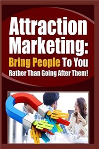 Attraction Marketing