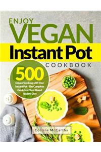 Enjoy Vegan Instant Pot Cookbook
