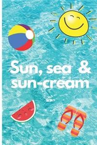 Sun, sea & sun-cream