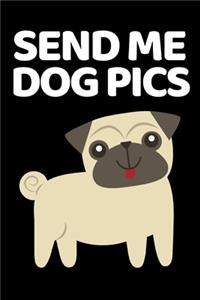 Send Me Dog Pics