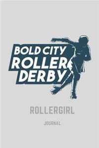 Bold City Roller Derby Rollergirl Journal