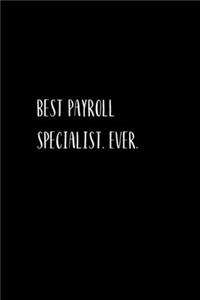 Best Payroll Specialist. Ever.