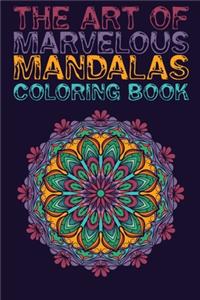 Art of Marvelous Mandalas Coloring Book