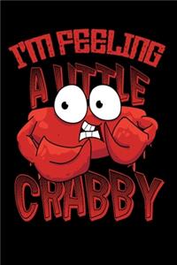 I'm Feeling A Little Crabby