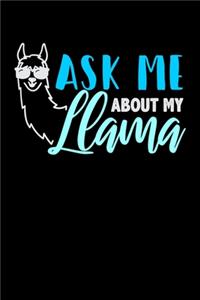 Ask Me About My Llama