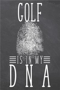 Golf is in my DNA