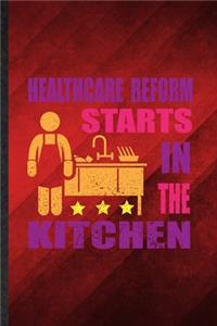 Healthcare Reform Starts in the Kitchen