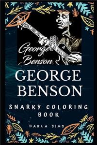 George Benson Snarky Coloring Book