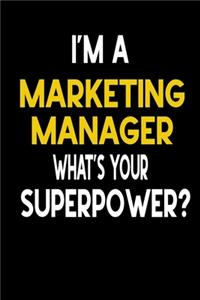 I'm A Marketing Manager What's Your Superpower?