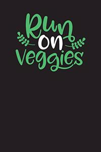 Run On Veggies