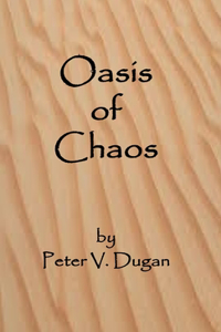 Oasis of Chaos