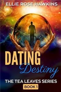 Dating Destiny