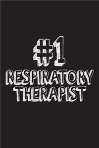 #1 Respiratory Therapist