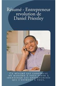 Résumé - Entrepreneur revolution de Daniel Priestley
