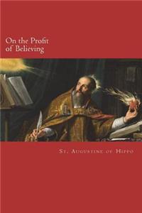 On the Profit of Believing