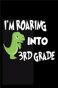 I'm Roaring Into 3rd Grade