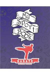 My Sport Book - Karate Training Journal