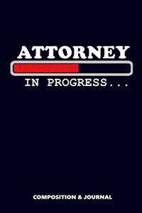 Attorney in Progress