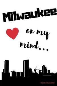 Milwaukee on my Mind... Dot Grid Journal
