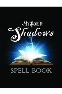 My Book of Shadows a Spell Book