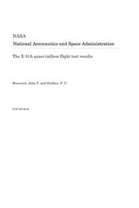 The X-31a Quasi-Tailless Flight Test Results