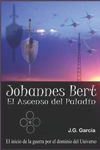 Johannes Bert: El Ascenso del Palad