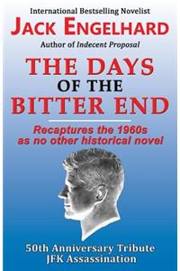 The Days of the Bitter End