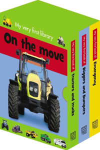 My Very First Library: On the Move: Tractors and Trucks/Emergency/Diggers and Dumpers