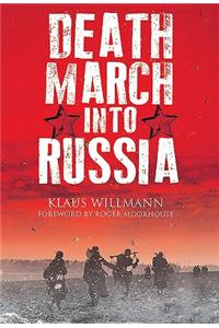 Death March into Russia