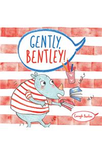 Gently Bentley