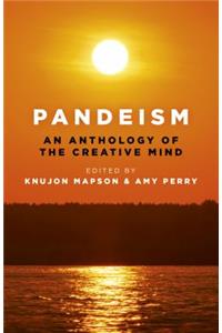 Pandeism: An Anthology of the Creative Mind