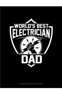 World's Best Electrician Dad