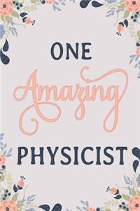 One Amazing Physicist