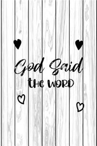 God Said the Word