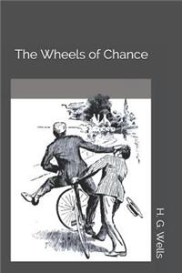 The Wheels of Chance