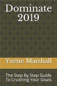 Dominate 2019