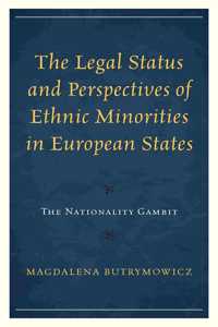The Legal Status and Perspectives of Ethnic Minorities in European States