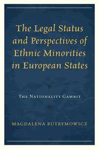 Legal Status and Perspectives of Ethnic Minorities in European States