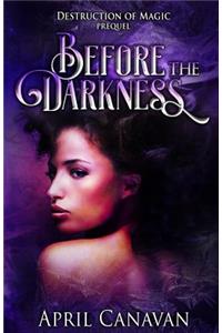 Before the Darkness