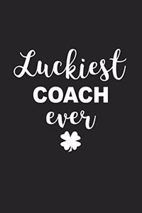 Luckiest Coach Ever