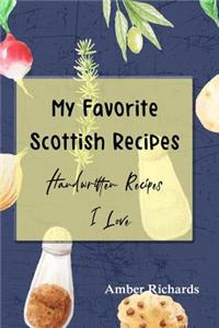My Favorite Scottish Recipes