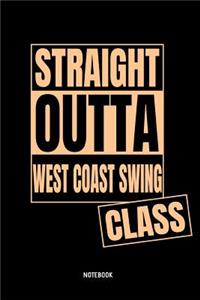 Straight Outta West Coast Swing Class Notebook