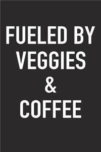 Fueled by Veggies and Coffee
