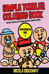 Simple Toddler Coloring Book (Gingerbread men 2)