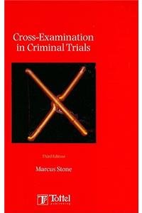 Cross-examinations in Criminal Trials
