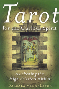 Tarot for the Curious Spirit – Awakening the High Priestess Within