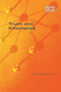 Truth and Knowledge