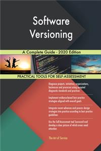 Software Versioning A Complete Guide - 2020 Edition